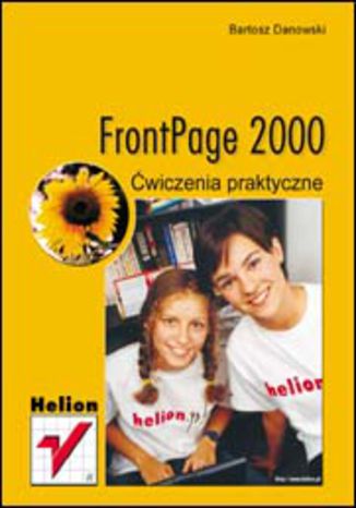 FrontPage 2000. Ćwiczenia praktyczne